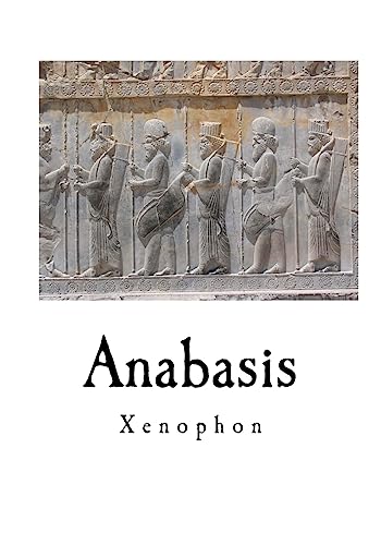 Anabasis (Xenophon) von Createspace Independent Publishing Platform